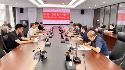 市委党史进建教育第四巡回领导组督导查抄集团党史进建教育发展情况